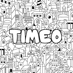 Coloriage pr&eacute;nom TIMEO - d&eacute;cor Ville