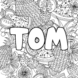 Coloriage pr&eacute;nom TOM - d&eacute;cor Mandala fruits