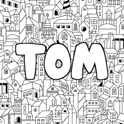 Coloriage pr&eacute;nom TOM - d&eacute;cor Ville