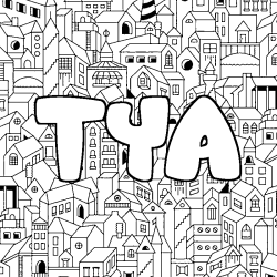 Coloriage prénom TYA - décor Ville