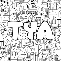 Coloriage pr&eacute;nom TYA - d&eacute;cor Ville
