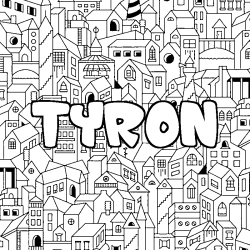 Coloriage pr&eacute;nom TYRON - d&eacute;cor Ville