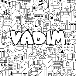 Coloriage prénom VADIM - décor Ville