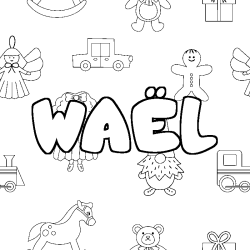 Coloriage pr&eacute;nom WA&Euml;L - d&eacute;cor Jouets