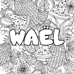 Coloriage pr&eacute;nom WA&Euml;L - d&eacute;cor Mandala fruits