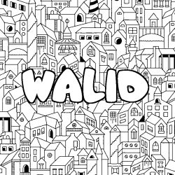 Coloriage pr&eacute;nom WALID - d&eacute;cor Ville