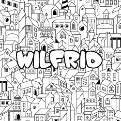 Coloriage pr&eacute;nom WILFRID - d&eacute;cor Ville