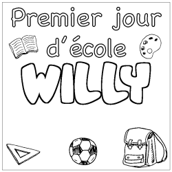 Coloriage prénom WILLY - décor Premier jour d'école