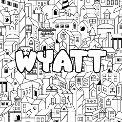 Coloriage pr&eacute;nom WYATT - d&eacute;cor Ville
