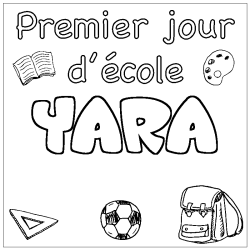 Coloriage prénom YARA - décor Premier jour d'école
