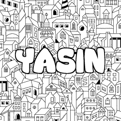 Coloriage pr&eacute;nom YASIN - d&eacute;cor Ville