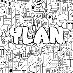 Coloriage pr&eacute;nom YLAN - d&eacute;cor Ville