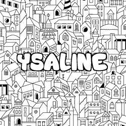 Coloriage pr&eacute;nom YSALINE - d&eacute;cor Ville