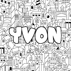 Coloriage pr&eacute;nom YVON - d&eacute;cor Ville
