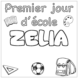 Coloriage prénom ZELIA - décor Premier jour d'école