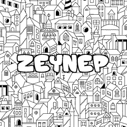 Coloriage pr&eacute;nom ZEYNEP - d&eacute;cor Ville