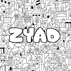 Coloriage pr&eacute;nom ZYAD - d&eacute;cor Ville