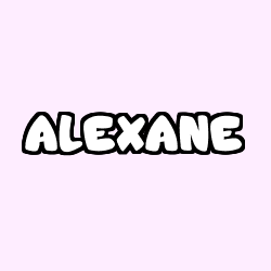 Coloriage prénom ALEXANE