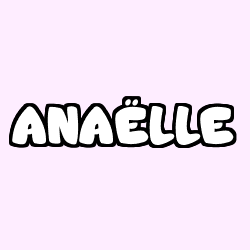 ANA&Euml;LLE