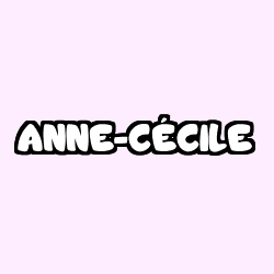 ANNE-C&Eacute;CILE