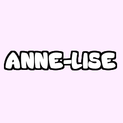 Coloriage prénom ANNE-LISE