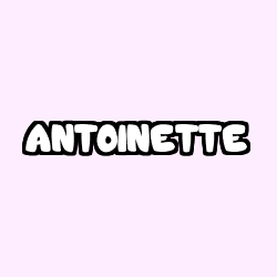 Coloriage prénom ANTOINETTE