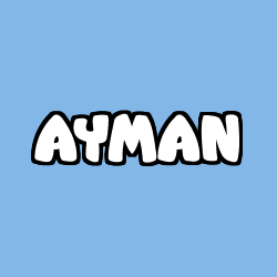 Coloriage prénom AYMAN