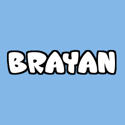 Coloriage prénom BRAYAN