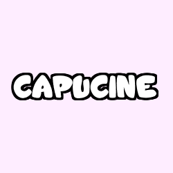 CAPUCINE