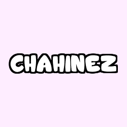 Coloriage prénom CHAHINEZ