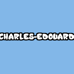 Coloriage pr&eacute;nom CHARLES-EDOUARD
