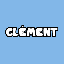 Coloriage pr&eacute;nom CL&Eacute;MENT