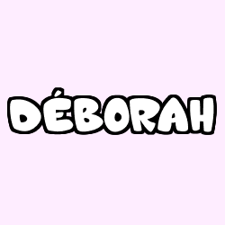 Coloriage prénom DÉBORAH
