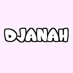 Coloriage prénom DJANAH