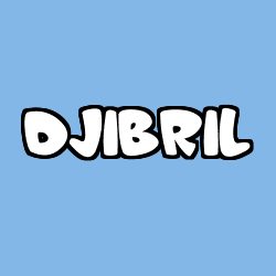Coloriage pr&eacute;nom DJIBRIL