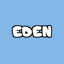 Coloriage pr&eacute;nom EDEN