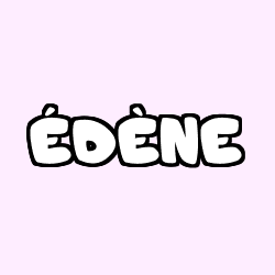 Coloriage pr&eacute;nom &Eacute;D&Egrave;NE