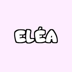 Coloriage pr&eacute;nom EL&Eacute;A