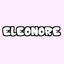 Coloriage pr&eacute;nom ELEONORE