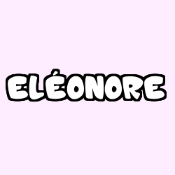 Coloriage pr&eacute;nom EL&Eacute;ONORE