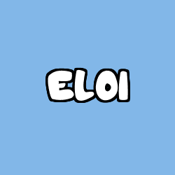 Coloriage prénom ELOI