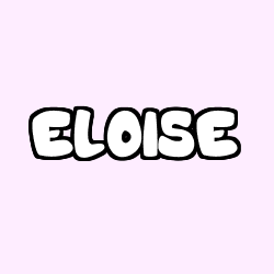 Coloriage pr&eacute;nom ELOISE