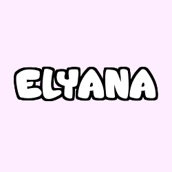 Coloriage prénom ELYANA