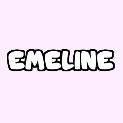 Coloriage pr&eacute;nom EMELINE
