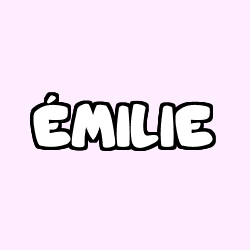 Coloriage pr&eacute;nom &Eacute;MILIE
