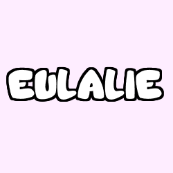 Coloriage pr&eacute;nom EULALIE