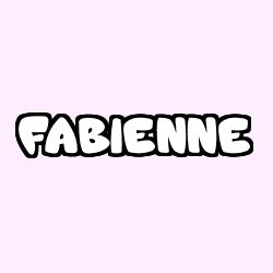 Coloriage pr&eacute;nom FABIENNE