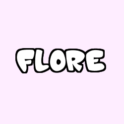 Coloriage pr&eacute;nom FLORE