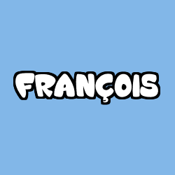 Coloriage pr&eacute;nom FRAN&Ccedil;OIS