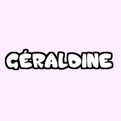 G&Eacute;RALDINE